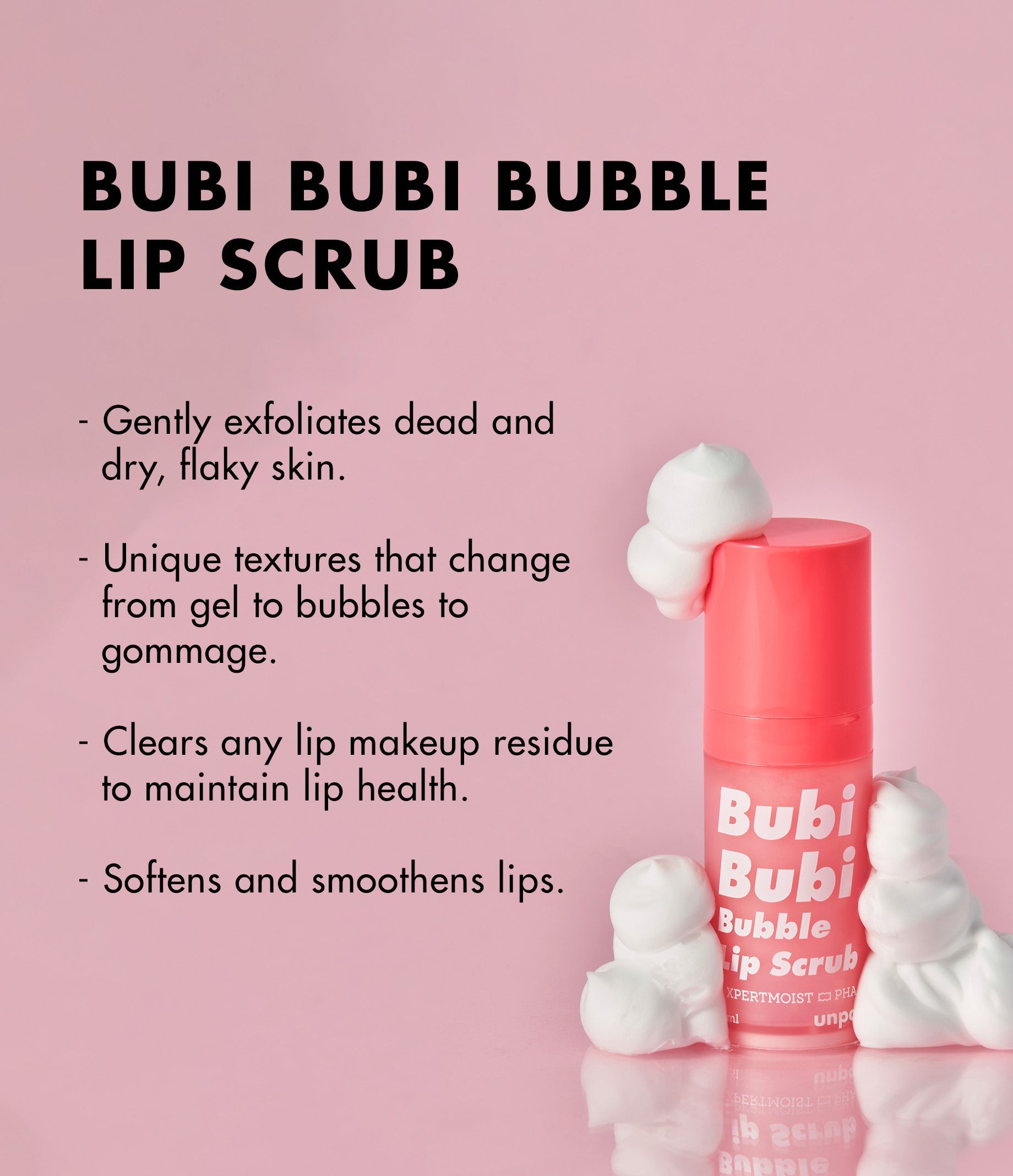 Unpa Bubi Bubi Bubble Lip Scrub – Close-up of the sleek 10ml packaging, highlighting its easy-to-use pump that dispenses just the right amount of scrub for soft, smooth lips.