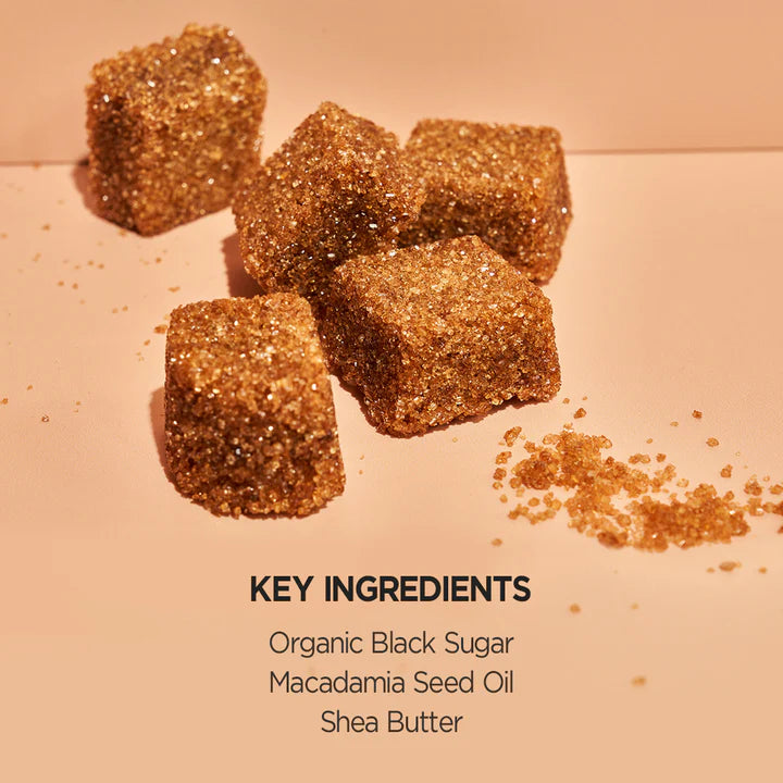 Skinfood Black Sugar Mask Wash Off – Key ingredients: Organic Black Sugar, Macadamia Seed Oil, and Shea Butter hydrate, exfoliate, and smooth skin.